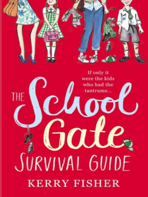 cover image of The School Gate Survival Guide
